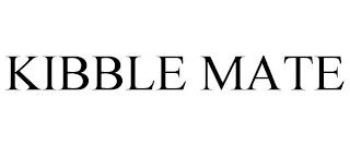 KIBBLE MATE trademark