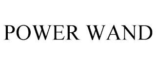 POWER WAND trademark