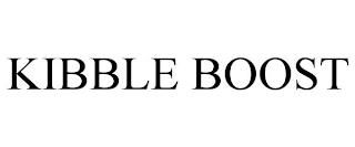 KIBBLE BOOST trademark