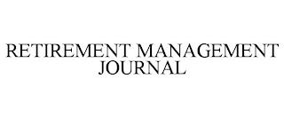 RETIREMENT MANAGEMENT JOURNAL trademark