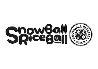 SNOWBALL RICEBALL AUSTIN, TX trademark