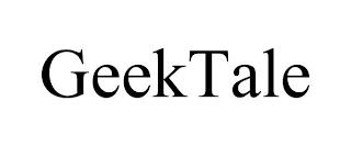 GEEKTALE trademark