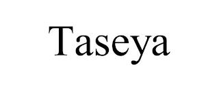 TASEYA trademark