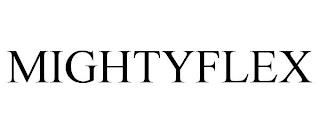 MIGHTYFLEX trademark