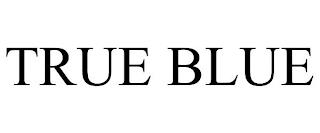 TRUE BLUE trademark