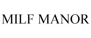 MILF MANOR trademark