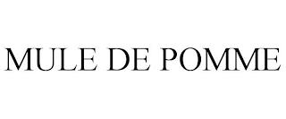 MULE DE POMME trademark