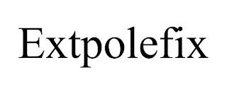 EXTPOLEFIX trademark