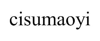 CISUMAOYI trademark