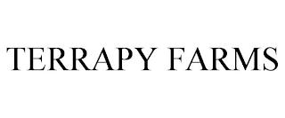 TERRAPY FARMS trademark