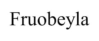 FRUOBEYLA trademark