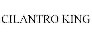 CILANTRO KING trademark