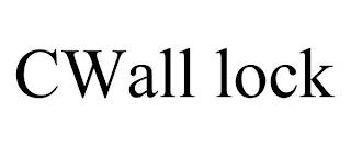 CWALL LOCK trademark