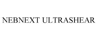 NEBNEXT ULTRASHEAR trademark