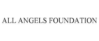 ALL ANGELS FOUNDATION trademark