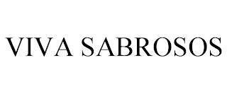 VIVA SABROSOS trademark