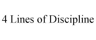 4 LINES OF DISCIPLINE trademark