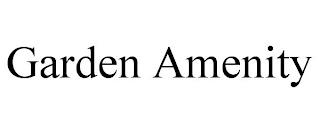 GARDEN AMENITY trademark