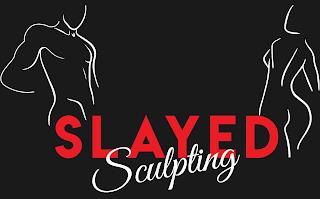 SLAYED SCULPTING trademark