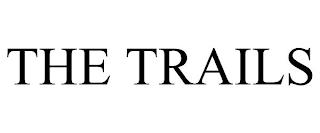 THE TRAILS trademark