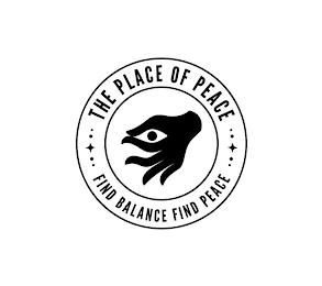 THE PLACE OF PEACE FIND BALANCE FIND PEACE trademark