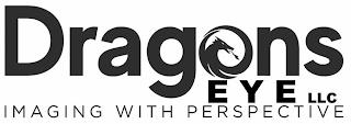 DRAGONS EYE LLC IMAGING WITH PERSPECTIVE trademark