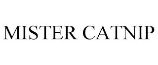 MISTER CATNIP trademark