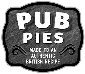 PUB PIES MADE TO AN AUTHENTIC BRITISH RECIPE trademark