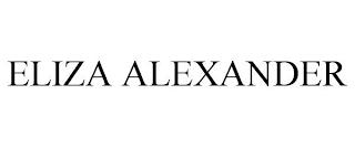 ELIZA ALEXANDER trademark