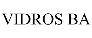 VIDROS BA trademark