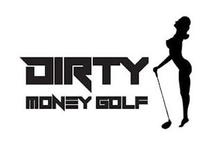 DIRTY MONEY GOLF trademark