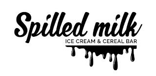 SPILLED MILK ICE CREAM & CEREAL BAR trademark