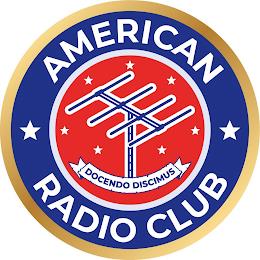 AMERICAN RADIO CLUB DOCENDO DISCIMUS trademark