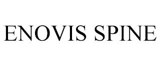 ENOVIS SPINE trademark