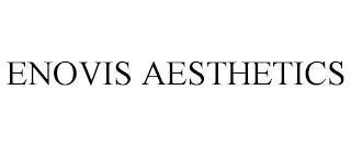 ENOVIS AESTHETICS trademark