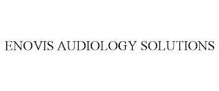 ENOVIS AUDIOLOGY SOLUTIONS trademark