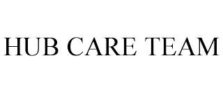 HUB CARE TEAM trademark