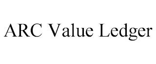 ARC VALUE LEDGER trademark