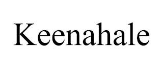 KEENAHALE trademark