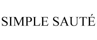 SIMPLE SAUTÉ trademark