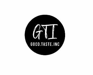 GTI GOOD.TASTE.INC trademark