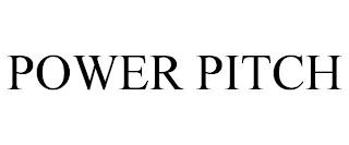 POWER PITCH trademark