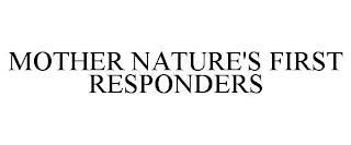 MOTHER NATURE'S FIRST RESPONDERS trademark