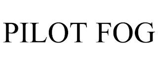 PILOT FOG trademark