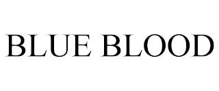 BLUE BLOOD trademark