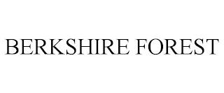 BERKSHIRE FOREST trademark