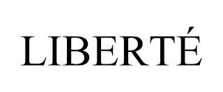 LIBERTÉ trademark