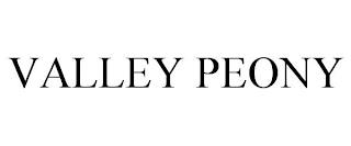 VALLEY PEONY trademark