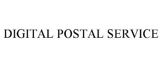 DIGITAL POSTAL SERVICE trademark