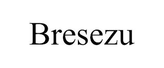 BRESEZU trademark